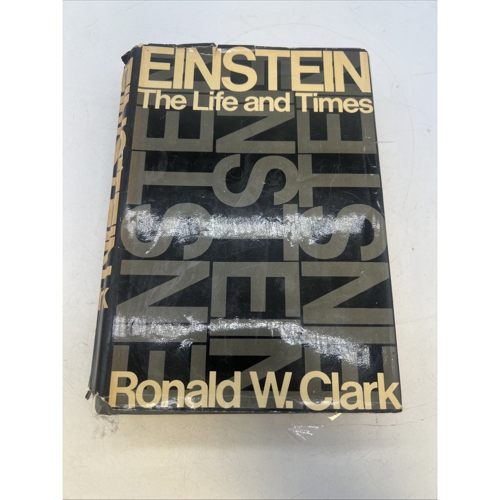 Einstein‎ : The Life and Times by Ronald W. Clark (1971, Hardcover)